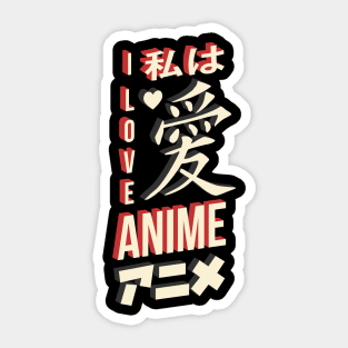 I love anime Sticker